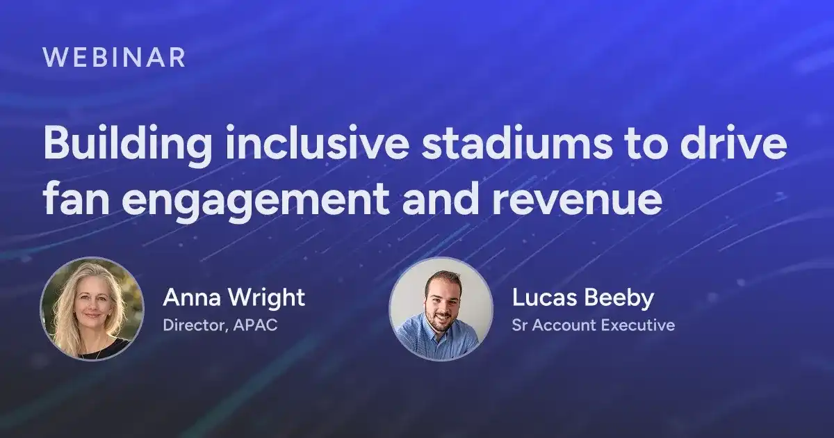 Building inclusive stadiums to drive fan engagement and revenue